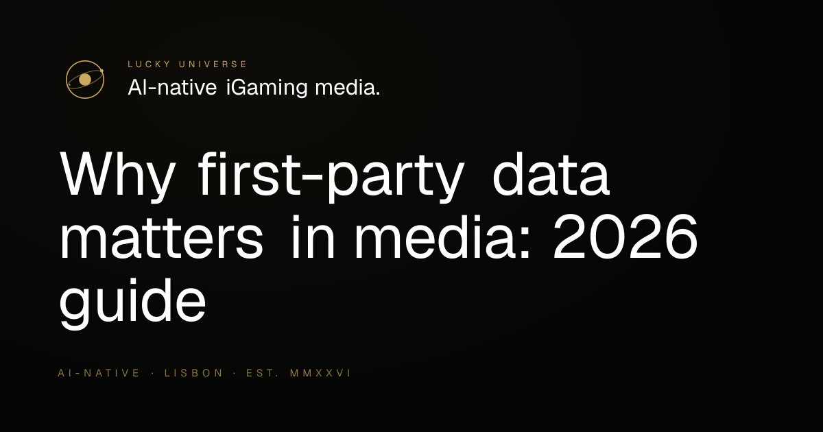Why first-party data matters in media: 2026 guide
